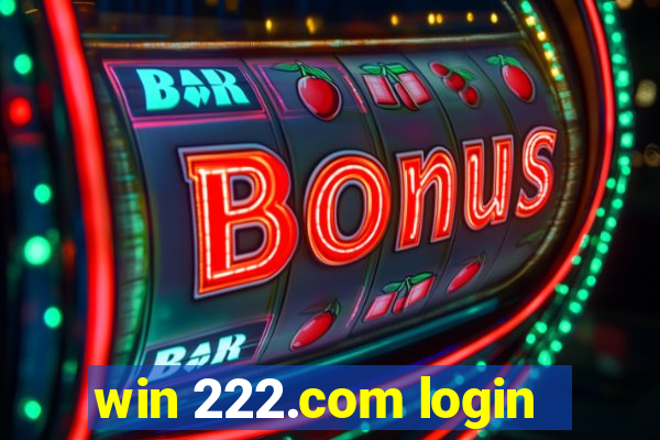 win 222.com login